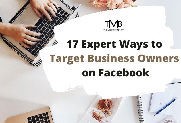 How to Target Business Owners on Facebook